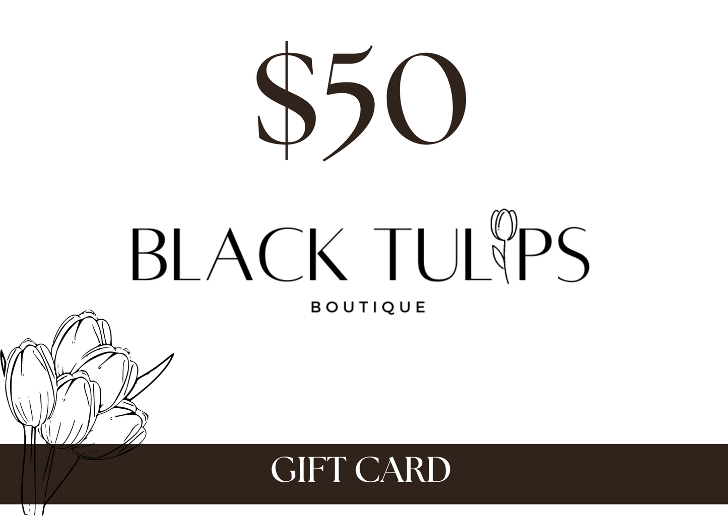 Blk Tulips Gift Card